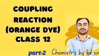 Coupling reaction class 12 important reaction organic chemistry [upl. by Nylodnarb]