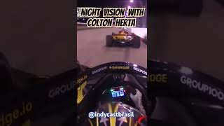 Night vision with Colton Herta indycar indycarseries indy racing [upl. by Deanna]