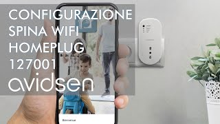 Configuzione Presa Smart Wifi HomePlug Avidsen 127001 [upl. by Wivestad]