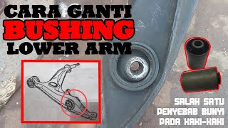 CARA GANTI BUSHING LOWER ARM  HONDA CRV [upl. by Emlynne515]