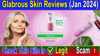 Glabrous Skin Reviews Jan 2024 See  Legit Or Another Scam  Scam Advice [upl. by Rashida]