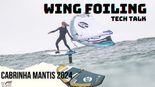 TECH TALK  CABRINHA MANTIS WING 2024  WING FOIL TEST amp REVIEW [upl. by Cita]