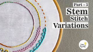 Stem Stitch and Variations  Beginners Guide Part 3  Learn Basic Hand Embroidery Stitches [upl. by Haldane]