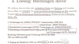 3 Buchhaltung für Kaufleute Forderungen Lösungsfilm zur Übungsaufgabe in Film 3 [upl. by Kassi323]