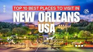 Top 10 best places to visit in New Orleans USA  Travel Video [upl. by Aneehsor]