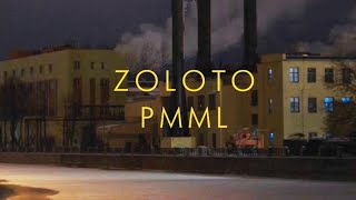 Zoloto  PMML [upl. by Fauch]