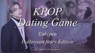 Enhypen Dating Game Halloween Story Edition [upl. by Nawiat536]