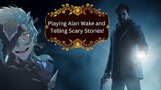 Dottore plays Alan Wake Remastered Episode 4 [upl. by Ssor]