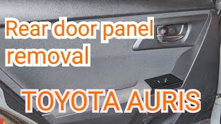 Toyota Auris Rear Door Panel Removal DIY panel trim replacement [upl. by Sello365]