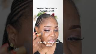 Reviewing the Fenty beauty soft lit foundation in 420 beauty makeup [upl. by Llenhoj]