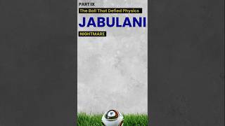 Adidas Jabulani  The Ball that Defined Physics 🧠🤯⚽⚛️ feathered history facts football [upl. by Murphy761]