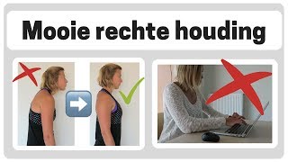 Mooie houding trainen en kromme rug verbeteren [upl. by Choo]