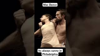 Macs dance scene  It’s Always Sunny In Philadelphia  dance [upl. by Holli]