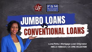 Jumbo Loan vs Conventional Loans [upl. by Ariek154]