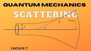 Quantum Mechanics Scattering Cross Section [upl. by Naloj]