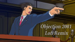 Objection 2001 Lofi Remix  Phoenix Wright Ace Attorney [upl. by Fruma941]