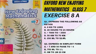 Chp 8 Ratio and Proportion Ex 8A Q1 Q2 Express as ratios and Example 4 Class 7 Oxford Maths [upl. by Erolyat455]