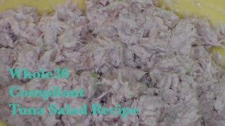 Whole30 Tuna Salad Recipe [upl. by Bergquist]