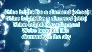 Rihanna Diamonds Lyrics [upl. by Korfonta844]