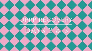 UPPP Patient Recovery Vlog Days 2 amp 3 [upl. by Kathrine]