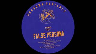 False Persona — Brighter Days AA02 [upl. by Ellynad]