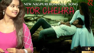 Tor Chehra I Nagpuri Romantic Song I Cast  Kiran Baraik  Abhishek Sahu I Singer  Radhika [upl. by Aisek740]