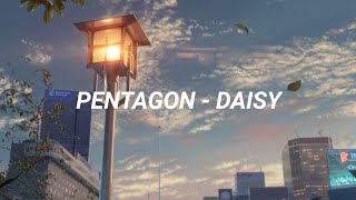 PENTAGON  펜타곤   Daisy 데이지 Easy Lyrics [upl. by Kokoruda]