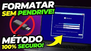 Método SEGURO para FORMATAR o PC e INSTALAR Qualquer Versão do Windows Sem Pendrive GRÁTIS [upl. by Ardnahsal]