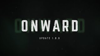 ONWARD V189 Update Trailer [upl. by Alper]