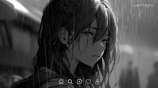 Sad Love Songs Playlist  Slowed sad songs playlist 2023  Sad songs that make you crylatenight [upl. by Ajup]