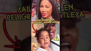 YAILIN LA MAS VIRAL CRITICADA POR PONER EN RIESGO A SU HIJA CATTLEYA Y MAL EDUCARLA shorts anuelaa [upl. by Dlnaod640]