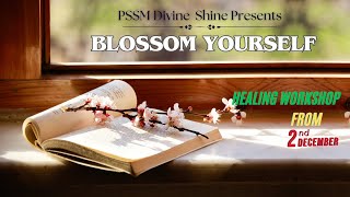 Healing workshop Blossom Yourself  coming soon [upl. by Glanville]