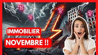 🔴 Marché IMMOBILIER NOVEMBRE 2024  PRÉVISIONS CHOQUANTES  😱😱 [upl. by Andris147]