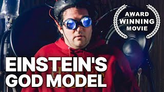 Einsteins God Model  SciFi Movie [upl. by Icnan]