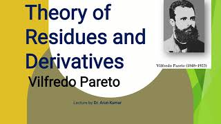 Residues and Derivatives Vilfredo Pareto [upl. by Seravat]