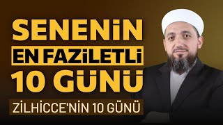 Zilhiccenin ilk 10 Gününün Fazileti  Zilhiccede Yapılacaklar [upl. by Den]