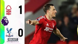 Nottingham Forest vs Crystal Palace 10 Highlights Premier League 2024 [upl. by Ariet]