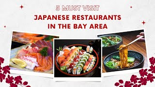 Unveiling 5 Must Visit Japanese Eateries in the Bay Area [upl. by Ajdan]