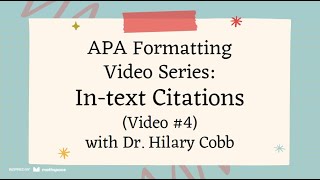 APA Formatting Video Series 4 Creating Intext Citations [upl. by Feltie]