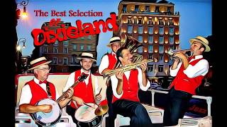 Dixieland Selection  Classic Jazz Compilation  The Most Beautiful Melodys of Traditional Jazz [upl. by Kristos]