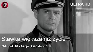 Stawka Większa Niż Życie 1968  4K  Odcinek 16  Kultowy Polski Serial  Hans Kloss  Za Darmo [upl. by Ajdan722]