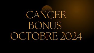 Cancer ♋️ BONUS OCTOBRE 2024  Libérée 🪽 [upl. by Yehs513]