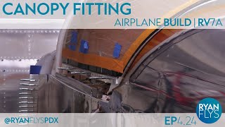 I Glued the Canopy Now Does it Fit  RV7A  EP424 [upl. by Nifares]