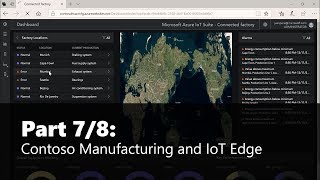 Part 78 Contoso Manufacturing and IoT Edge [upl. by Art31]