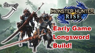 Best Early Game Long Sword Build No Spoilers Monster Hunter Rise [upl. by Preston]