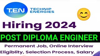 TEN TECHNIP ENERGIES HIRING 2024 DIPLOMA ENGINEERDET RGPV STUDENT [upl. by Reneta]