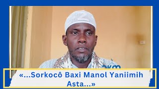 «Sorkocô baxi manol yaniimih asta» Dr Idriis Ismaaqil [upl. by Alodi857]