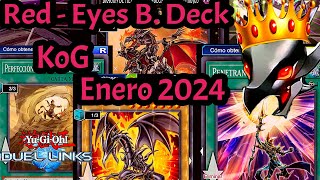 RedEyes Deck KoG De Enero 2024  Duel Links [upl. by Dhiren]