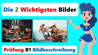 Learn German  The 2 most important pictures exam B1 picture description Telc DTZ ÖSD [upl. by Llerroj]