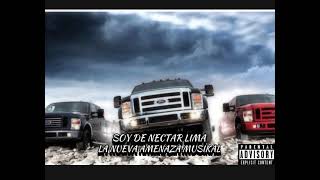 SOY DE NECTAR LIMA La Nueva Amenaza Musikal  ALBUM EL BUENO Y EL MALO VOL 3  2024 [upl. by Ecam]